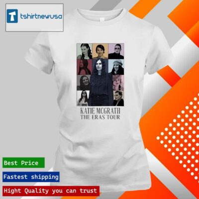 Nice Katie Mcgrath The Eras Tour 2024 T ladies tee