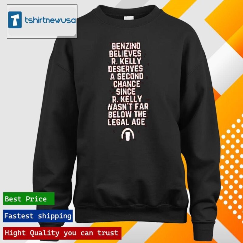 Premium Benzino Believes R Kelly Deserves A Second Chance Since R Kelly Wasn’t Far Below The Legal Age 2024 T longsleeve