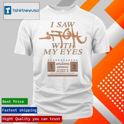 Original Official i Saw UTOPIA With My Eyes Atlanta Georgia 2023 Shirt