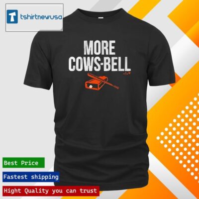 Premium Colton Cowser More Cows-bell 2024 T-shirt