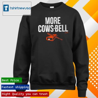 Premium Colton Cowser More Cows-bell 2024 longsleeve