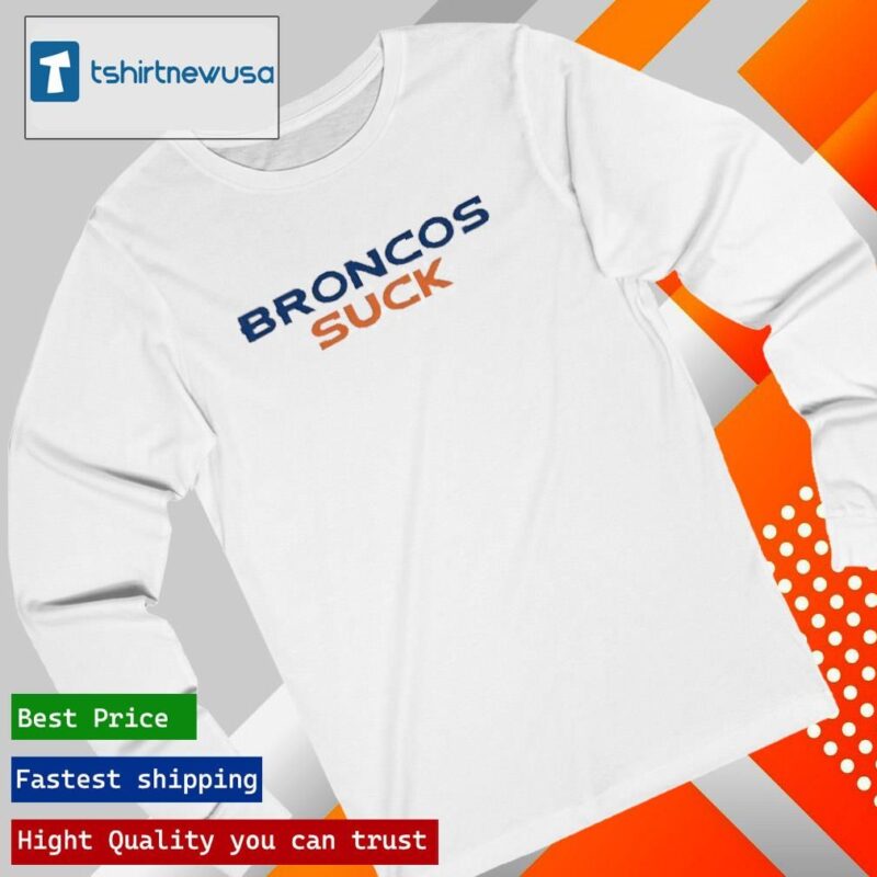Funny Raiders Davante Adams Broncos Suck 2024 T longsleeve