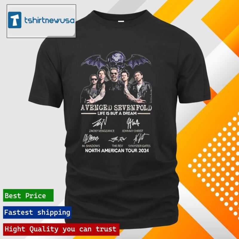 Original Avenged Sevenfold Life Is But A Dream North American Tour 2024 Signatures Shirt and Hoodie