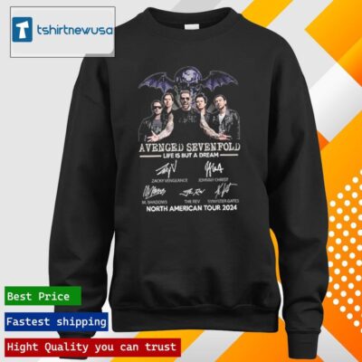 Original Avenged Sevenfold Life Is But A Dream North American Tour 2024 Signatures Shirt and Hoodie longsleeve