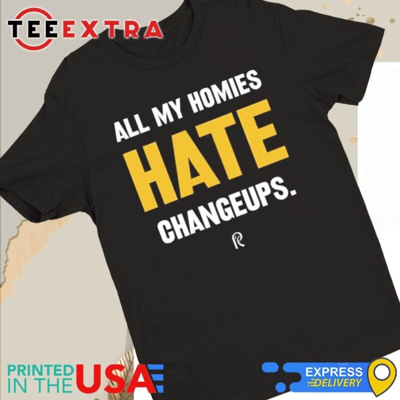 Official Coach Rac Merch All My Homies Hate Changeups Women Tee