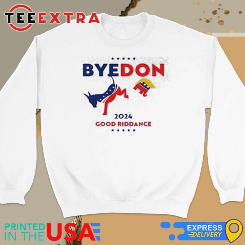 Official Byedon 2024 Good Riddance Donkey Elephant Political Sweatshirt