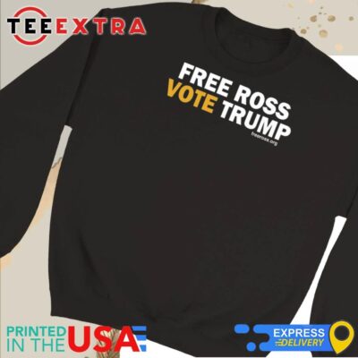 Official Free Ross Vote Trump Sweatshirt