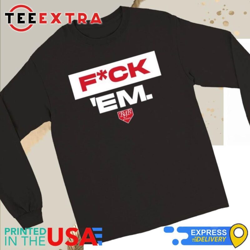Jarren Duran Fuck 'Em New Long Sleeve Tee