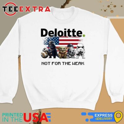 Star Wars Deloitte Not For The Weak Sweatshirt