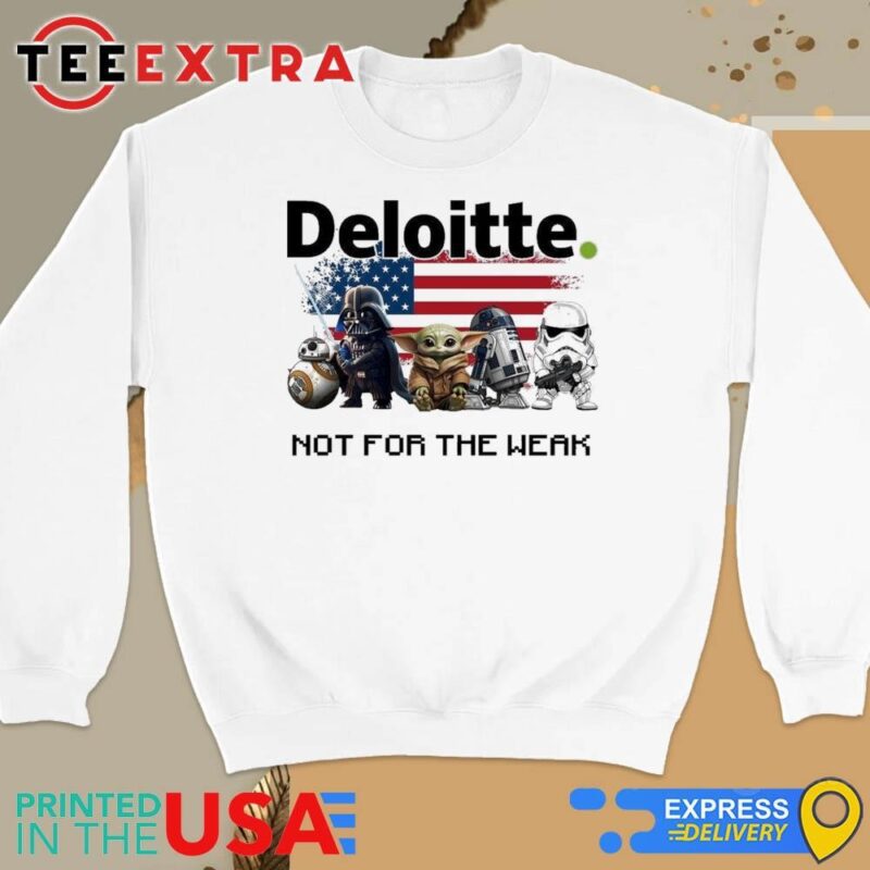 Star Wars Deloitte Not For The Weak Sweatshirt