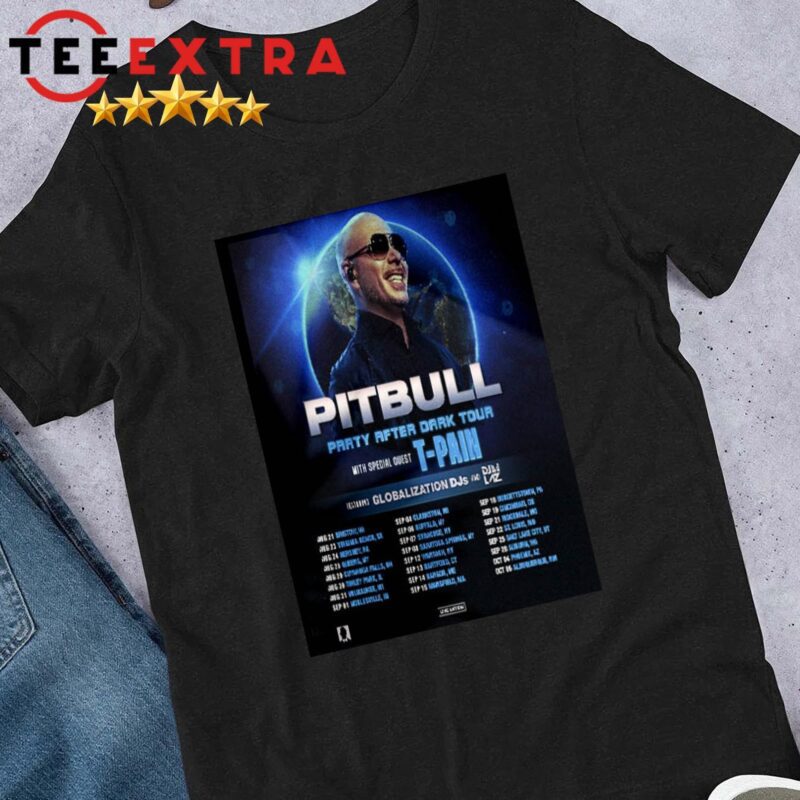 Pitbull Party After Dark Tour 2024 With Special Guest T-Pain Shirt
