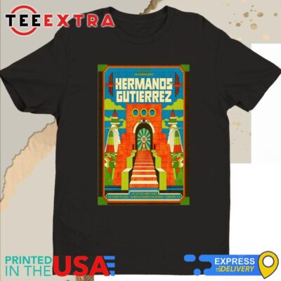 Official Hermanos Gutierrez October 19 2024 In Sonoma CA Tour Shirt