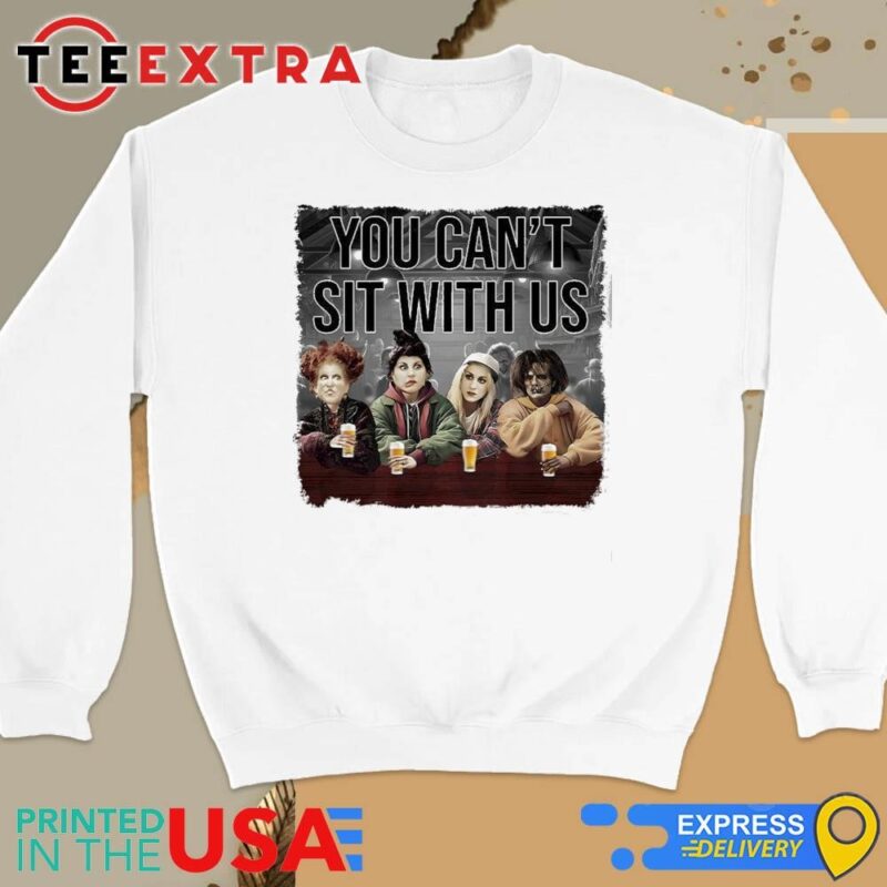 Official Halloween Gifts For Witch You Can't Sit With Us Sweatshirt