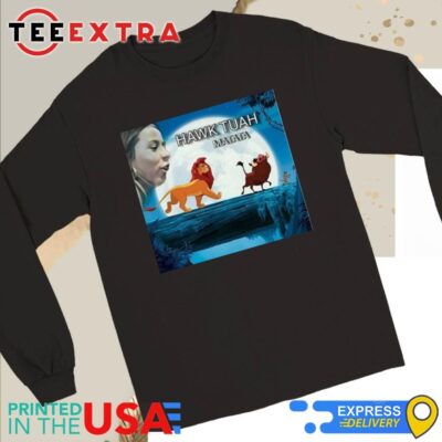 Official Hawk Tuah Spit On That Hakuna Matata Long Sleeve Tee