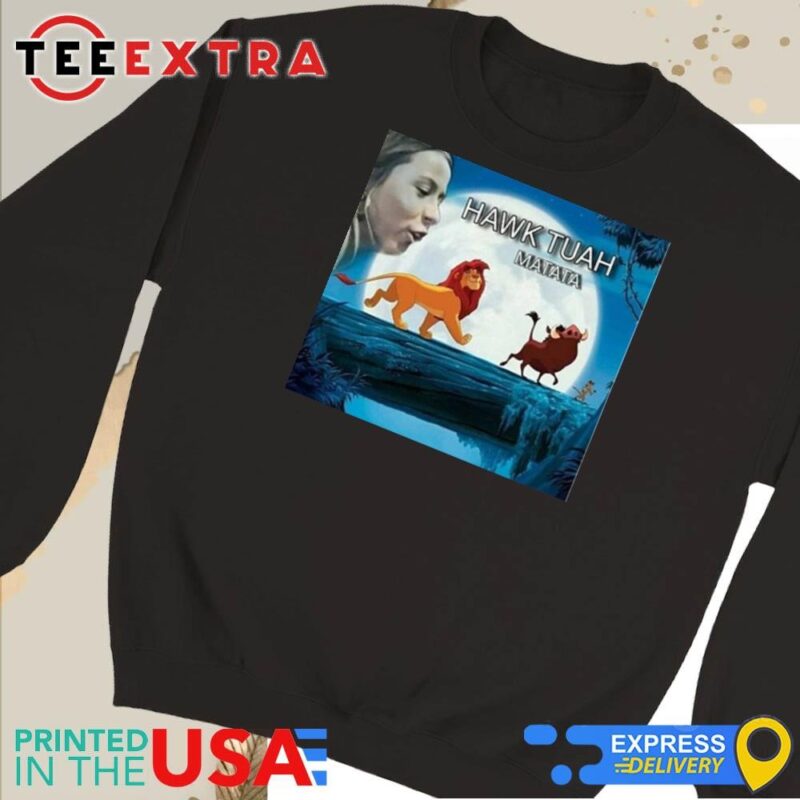 Official Hawk Tuah Spit On That Hakuna Matata Sweatshirt