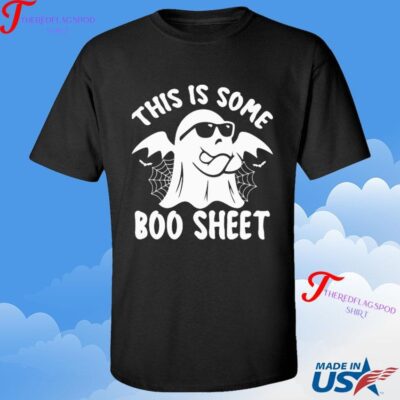 This Is Some Boo Sheet Halloween Shirt