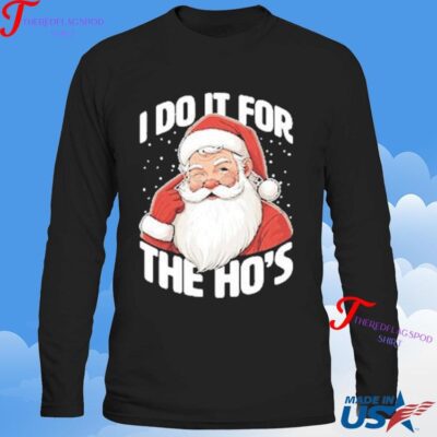 Official I Do It For The Ho's Sweatshirt