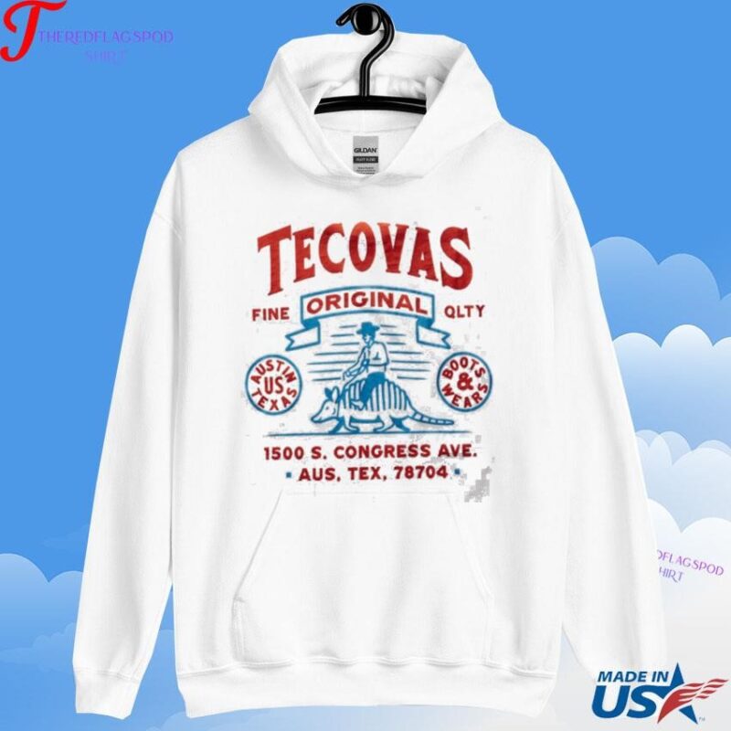 Tecovas Fine Original Qlty 1500 S Congress Ave Aus Tex 78704 Hoodie