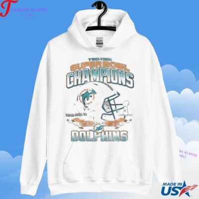 Official Two Time Super Bowl Champions 1972 0973 Miami Dolphins Hoodie