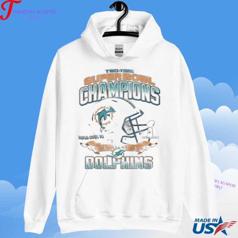 Official Two Time Super Bowl Champions 1972 0973 Miami Dolphins Hoodie