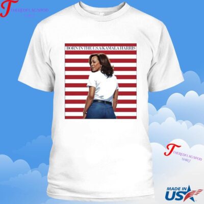 Official Born In The Usa Kamala Harris Madam President T-shirt