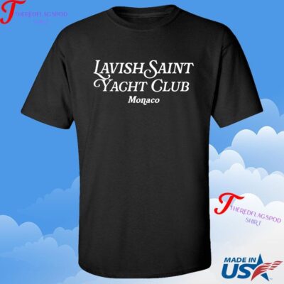 Official Lavish Saint Yacht Club Monaco T-shirt