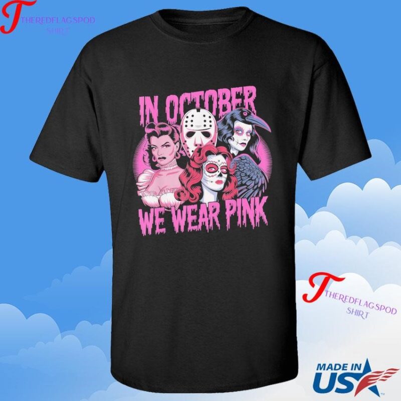 Official In October We Wear Pink Horror Breast Cancer Awareness Women Horror Characters T-shirt