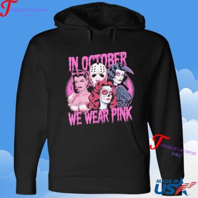 Official In October We Wear Pink Horror Breast Cancer Awareness Women Horror Characters Hoodie