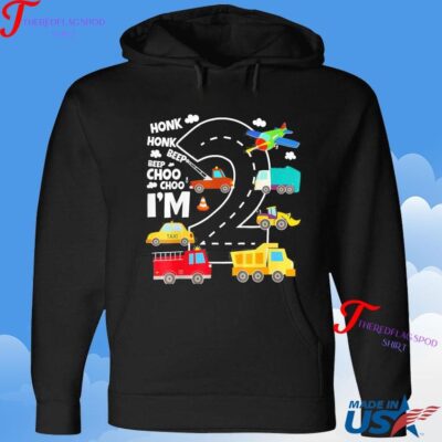 Official 2 Year Old Transportation Birthday Boy 2nd Toddler Truck Car Honk Beep Choo I'm Hoodie