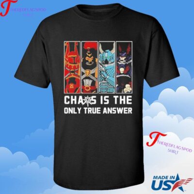 Official Chaos Is The Only True Answer-warhammer 40k T-shirt