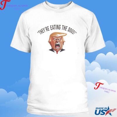 They're Eating The Dogs Anti Trump Election 2024 Debate Political American Psycho Donald Trump Shirt