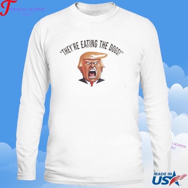 They're Eating The Dogs Anti Trump Election 2024 Debate Political American Psycho Donald Trump Sweatshirt