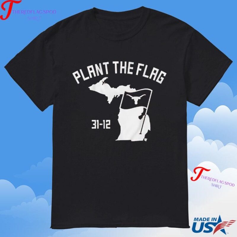 Texas Football Plant The Flag T-Shirt