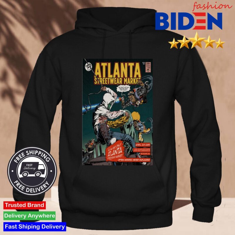 The Atlanta Streetwear Market Spring April 20-21st 2024 Shirt Hoodie Den