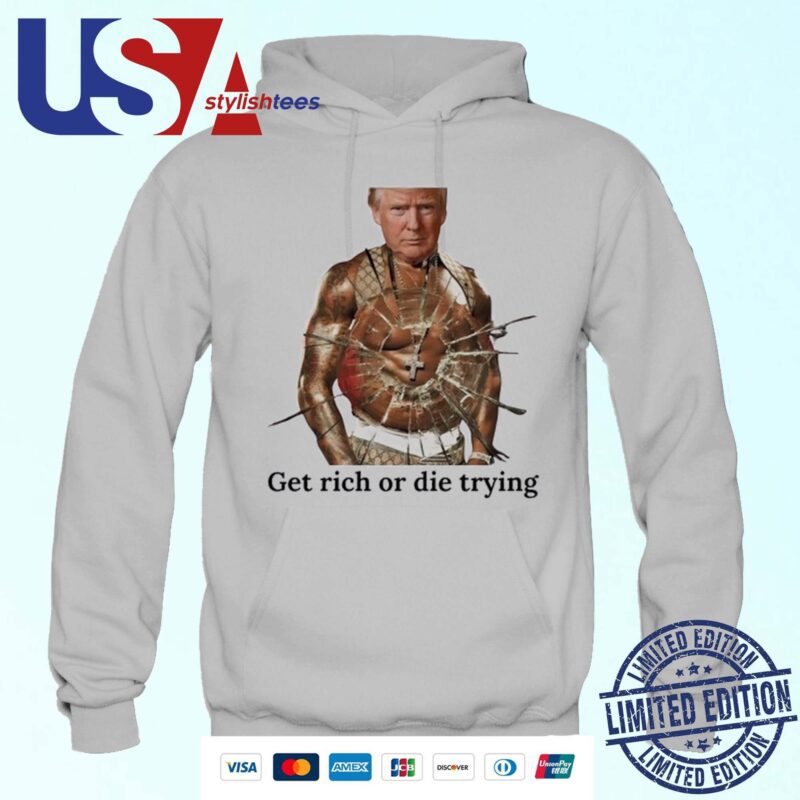 Official Trump Assassination Trump Get Rich Or Die Trying Hoodie