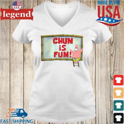 Patrick Star Chum Is Fum Shirt Ladies V-Neck-min