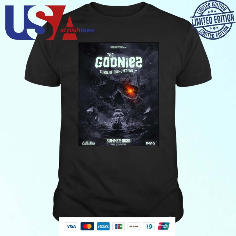 The Goonies 2 Curse Of One-Eyed Willy Only In Theaters Summer 2026 T-shirt
