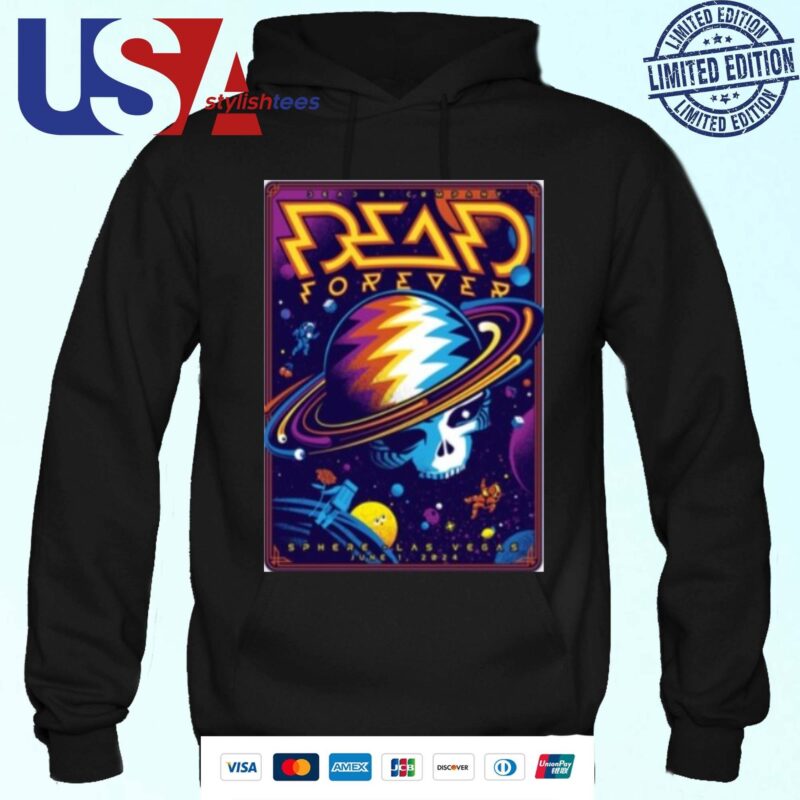 Dead And Company Show At The Sphere On June 1 2024 Hoodie