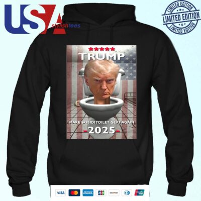 Trump Make Skibidi Toilet Great Again 2025 Hoodie