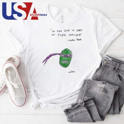 Donatello In The End It Doesn't Even Matter Linkin Park T-shirt