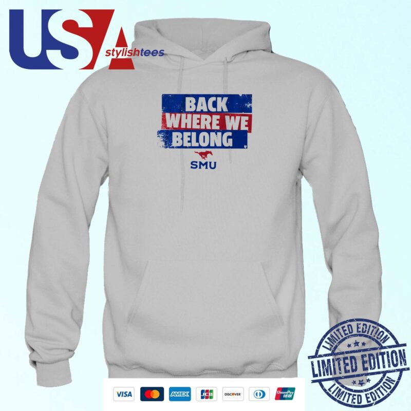 SMU Football Back Where We Belong Hoodie