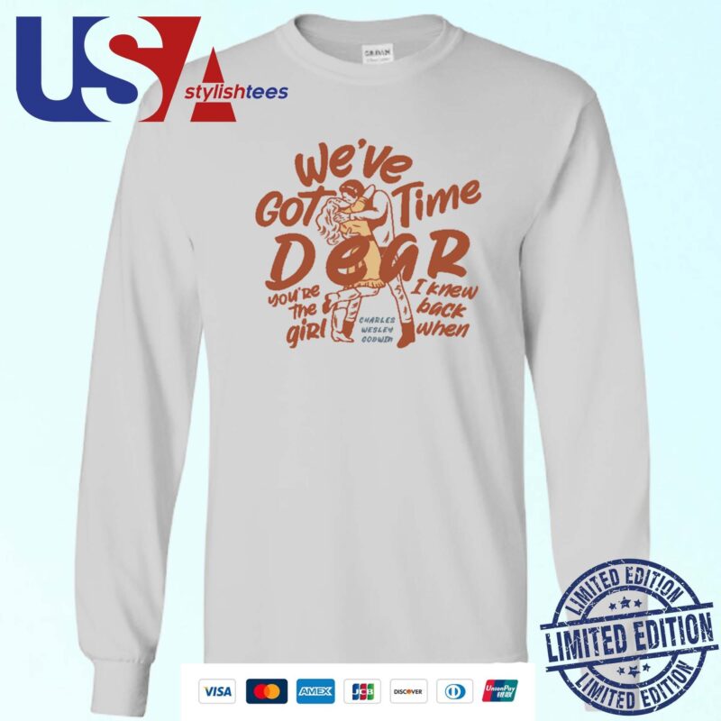 Original We've Got Time Dear You're The Girl I Knew Back When Sweater