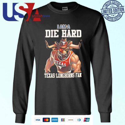 Texas Longhorns Football I Am A Die Hard Texas Longhorns Fan Sweater