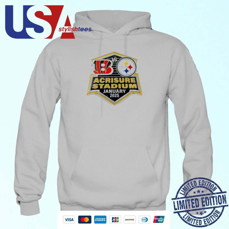 Pittsburgh Steelers Vs Cincinnati Bengals Gameday Acrisure Stadium January 2025 Hoodie