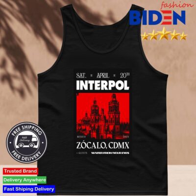 Interpol Mexico Zocalo CDMX April 20 2024 Tank Top