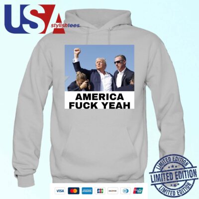 Official America Fuck Yeah Donald Trump Assassination Attempt 2024 Hoodie