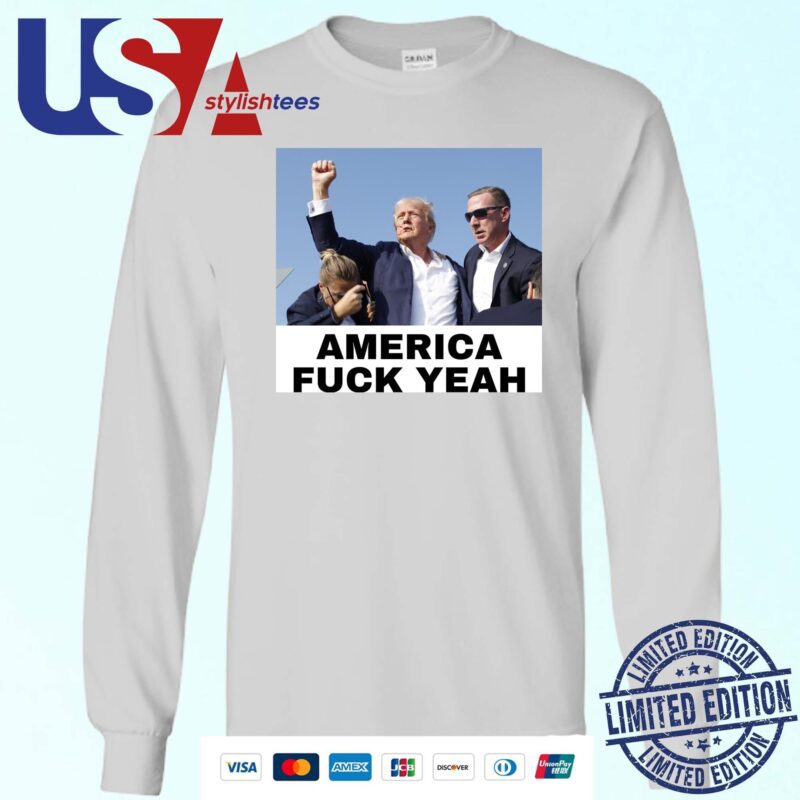 Official America Fuck Yeah Donald Trump Assassination Attempt 2024 Sweater