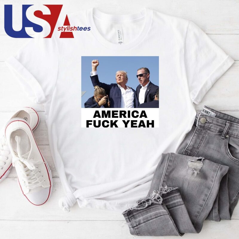 Official America Fuck Yeah Donald Trump Assassination Attempt 2024 T-shirt