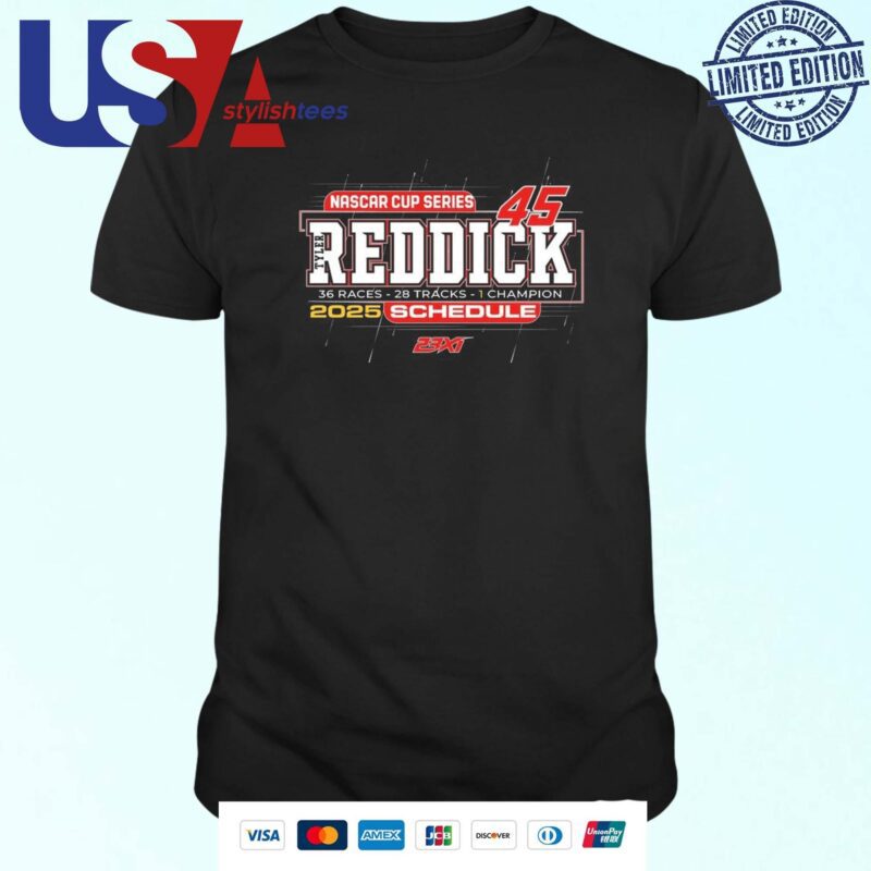 Tyler Reddick 23XI Racing 2025 NASCAR Cup Series Schedule T-shirt