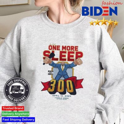 One More Sleep UFC 300 Shirt Sweater.jpg